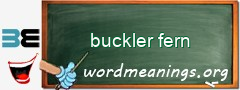 WordMeaning blackboard for buckler fern